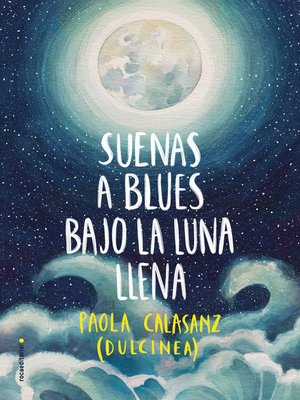 cover image of Suenas a blues bajo la luna llena